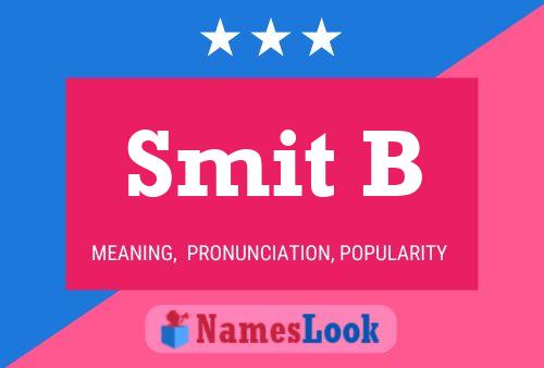 Póster del nombre Smit B