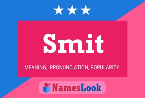 Póster del nombre Smit