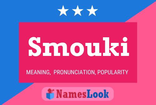 Póster del nombre Smouki