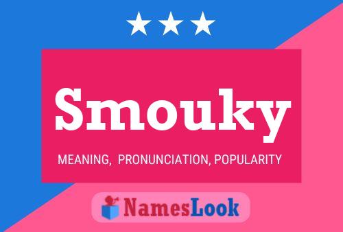 Póster del nombre Smouky