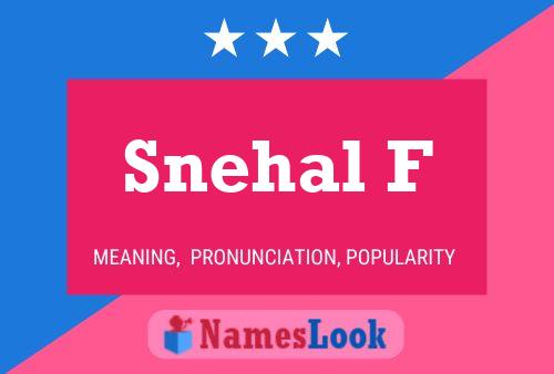 Póster del nombre Snehal F