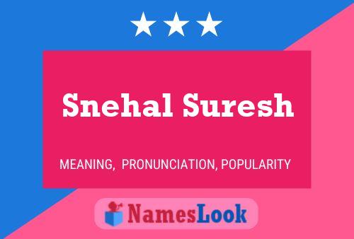 Póster del nombre Snehal Suresh