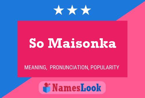 Póster del nombre So Maisonka