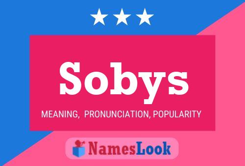 Póster del nombre Sobys