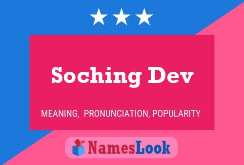 Póster del nombre Soching Dev