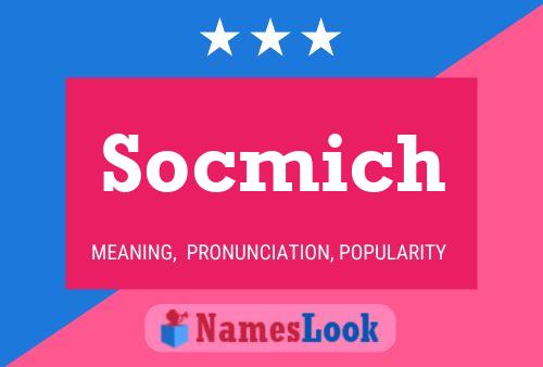 Póster del nombre Socmich