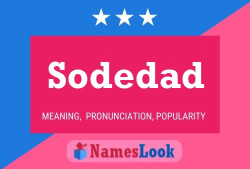 Póster del nombre Sodedad