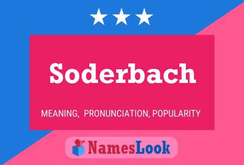 Póster del nombre Soderbach