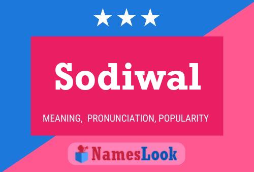 Póster del nombre Sodiwal