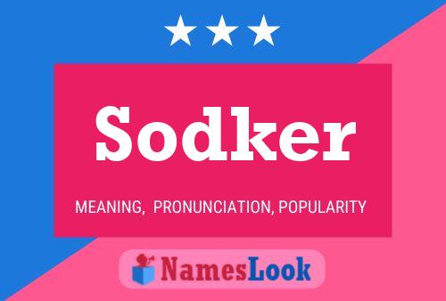 Póster del nombre Sodker