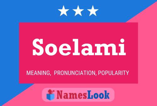 Póster del nombre Soelami