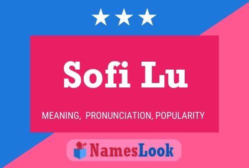 Póster del nombre Sofi Lu