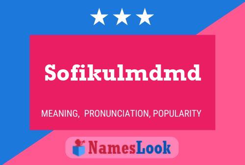 Póster del nombre Sofikulmdmd