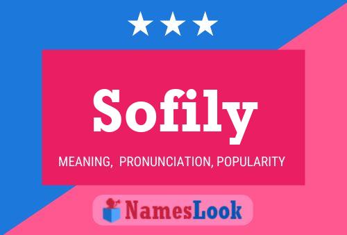 Póster del nombre Sofily