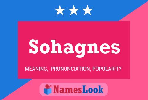 Póster del nombre Sohagnes