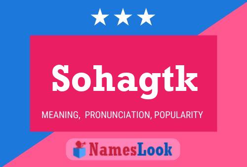 Póster del nombre Sohagtk