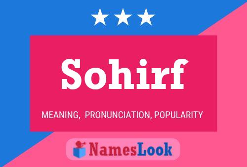 Póster del nombre Sohirf