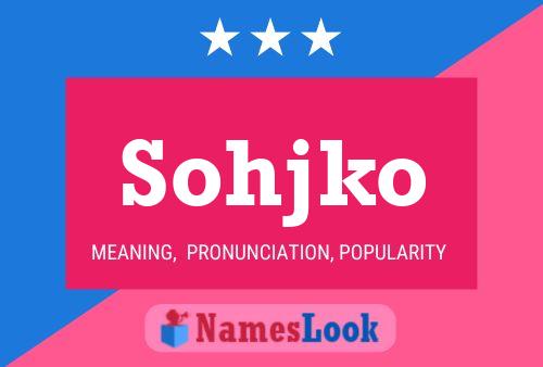 Póster del nombre Sohjko