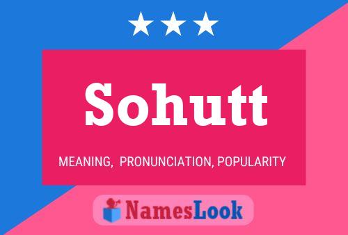 Póster del nombre Sohutt