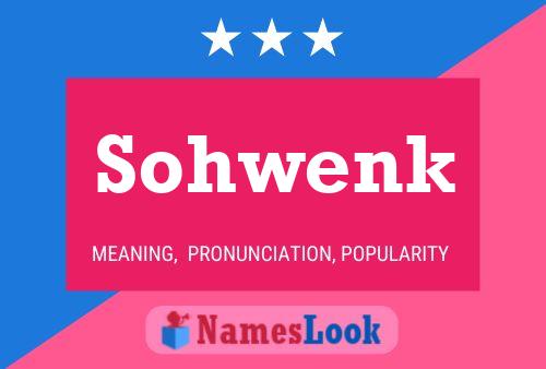 Póster del nombre Sohwenk