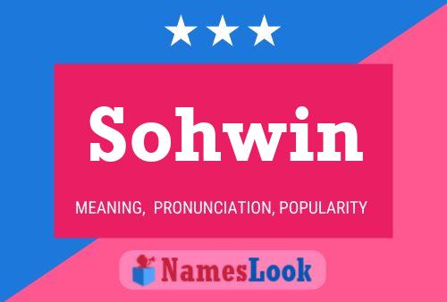 Póster del nombre Sohwin