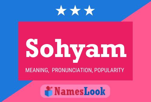 Póster del nombre Sohyam