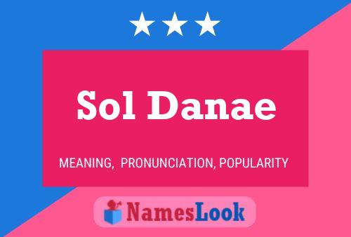 Póster del nombre Sol Danae