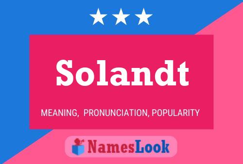 Póster del nombre Solandt