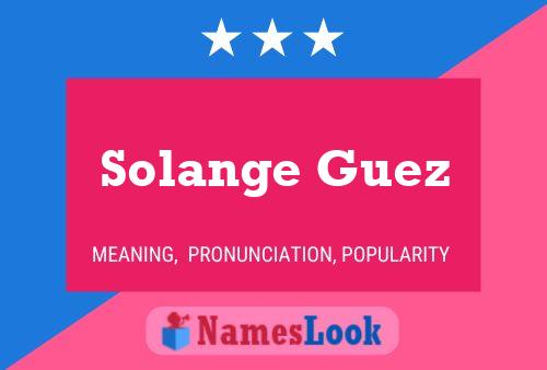 Póster del nombre Solange Guez