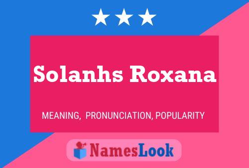 Póster del nombre Solanhs Roxana