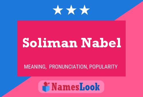 Póster del nombre Soliman Nabel