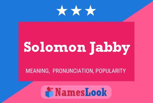 Póster del nombre Solomon Jabby