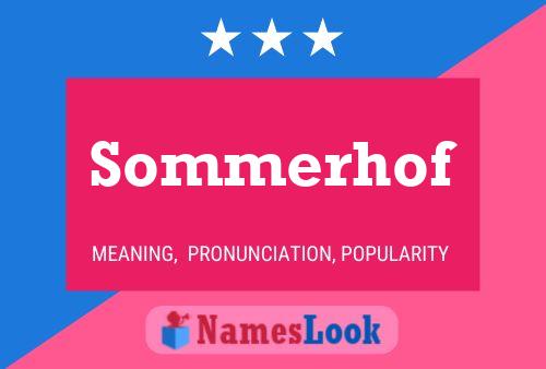 Póster del nombre Sommerhof