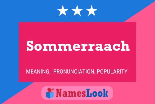 Póster del nombre Sommerraach