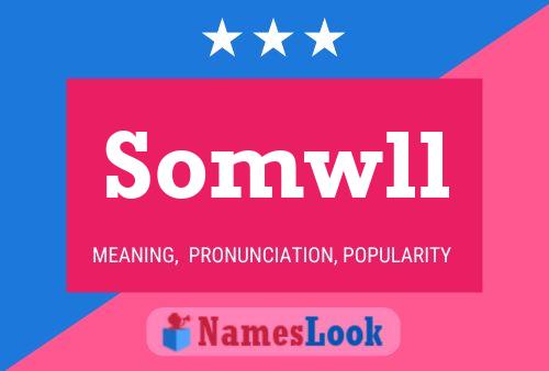 Póster del nombre Somwll