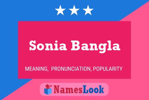 Póster del nombre Sonia Bangla