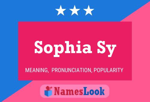 Póster del nombre Sophia Sy