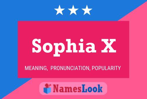 Póster del nombre Sophia X