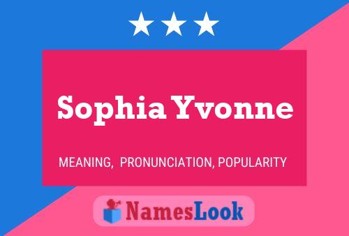 Póster del nombre Sophia Yvonne