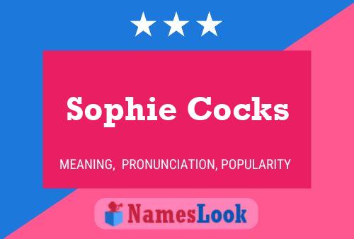 Póster del nombre Sophie Cocks