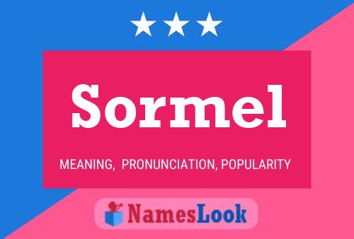 Póster del nombre Sormel