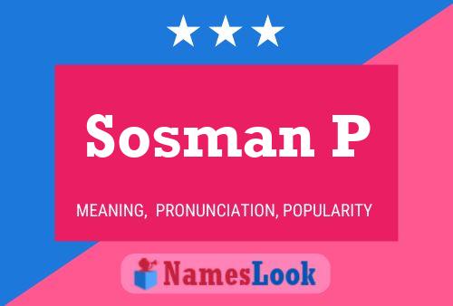 Póster del nombre Sosman P