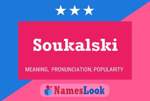 Póster del nombre Soukalski