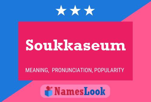 Póster del nombre Soukkaseum