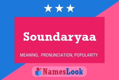 Póster del nombre Soundaryaa