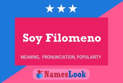 Póster del nombre Soy Filomeno