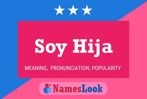 Póster del nombre Soy Hija