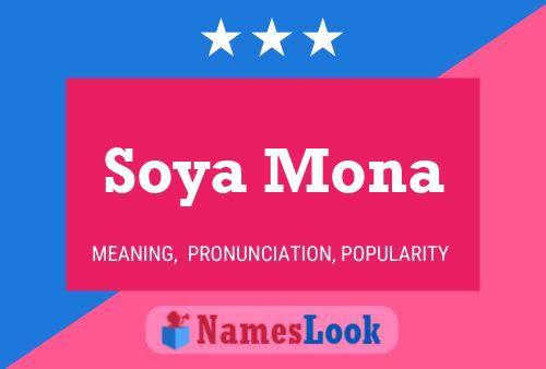 Póster del nombre Soya Mona