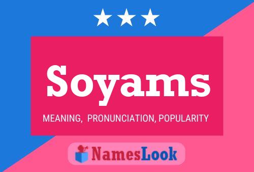 Póster del nombre Soyams