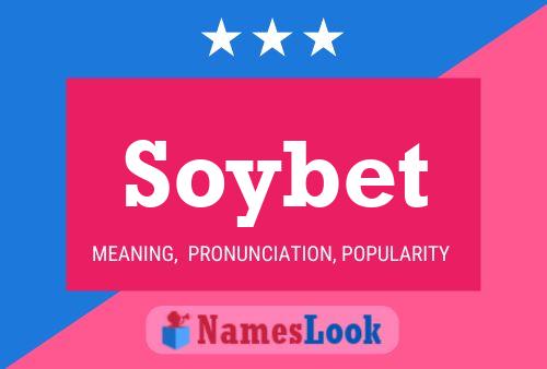 Póster del nombre Soybet